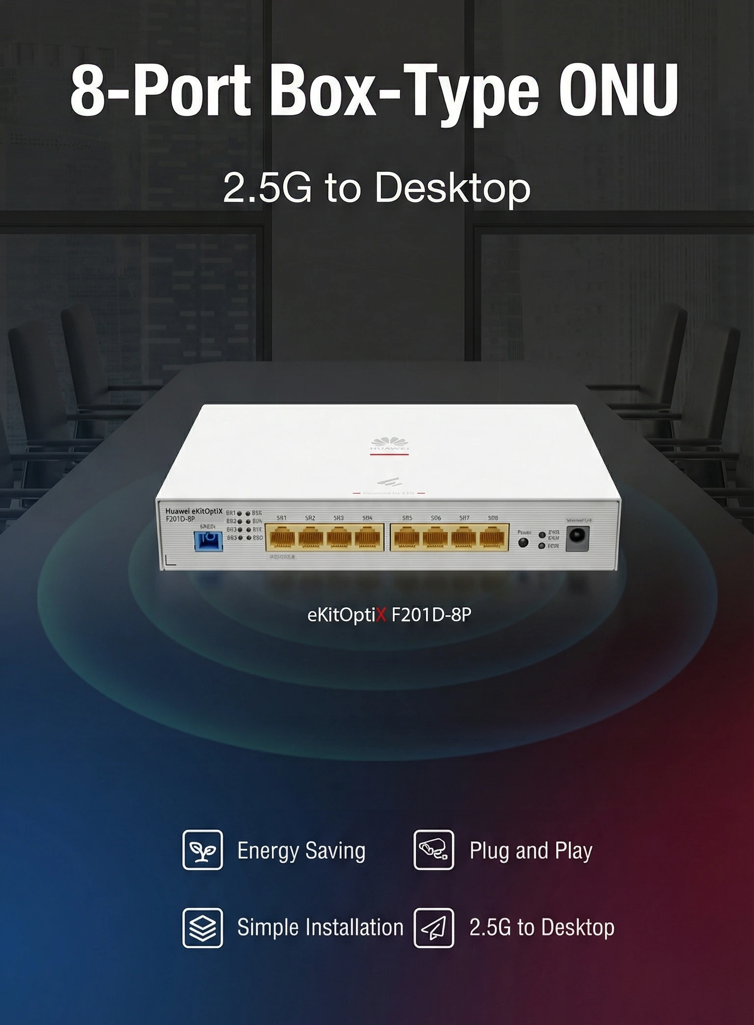 HUAWEI eKitOptiX F201D-8P